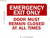 EMERGENCY EXIT ONLY DOOR MUST REMAIN CLOSED AT ALL TIMES Decal/STICKER