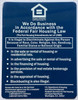 EQUAL HOUSING OPPORTUNITY SIGNAGE -ENGLISH EQUAL HOUSING OPPORTUNITY SIGNAGE -ENGLISH