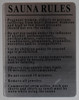 SAFTEY SIGN: SAUNA RULES SIGN SAFTEY SIGN: SAUNA RULES SIGN