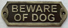 Cast Aluminum beware of dog SIGNAGE