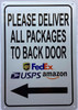 PLEASE DELIVER ALL PACKAGES TO BACK DOOR LEFT ARROW SIGNAGE PLEASE DELIVER ALL PACKAGES TO BACK DOOR LEFT ARROW SIGNAGE