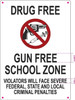 DRUG FREE GUN FREE SCHOOL ZONE SIGNAGE