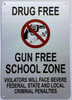 DRUG FREE GUN FREE SCHOOL ZONE COMPLIANCE SIGN
