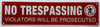 NO TRESPASSIGNG SIGNAGE WITH IMAGE NO TRESPASSIGNG SIGNAGE WITH IMAGE