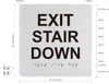 EXIT STAIR DOWN SIGNAGE Raised letters & Grade 2 Braille - Includes Red Adhesive pad for Easy Installation