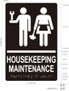 HOUSEKEEPING MAINTENANCE SIGNAGE Raised letters & Grade 2 Braille - Includes Red Adhesive pad for Easy Installation