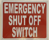 Emergency Shut Off Switch  Signage