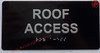 ROOF ACCESS SIGNAGE Raised letters & Grade 2 Braille - Includes Red Adhesive pad for Easy Installation
