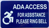 ADA ACCESS FOR ASSISTANCE PLEASE RING BELL SIGN