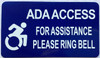 ADA ACCESS FOR ASSISTANCE PLEASE RING BELL Compliance Sign