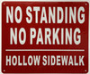 No standing no parking hollow sidewalk Compliance Sign