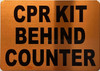 CPR KIT BEHIND COUNTER Compliance Sign CPR KIT BEHIND COUNTER Compliance Sign