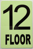 GLOW IN DARK FLOOR NUMBER SIGN- THE GLOWMARK LINE (12TH FLOOR)