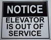 Notice Elevator is Out of Service