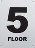 FLOOR NUMBER FIVE SIGN FLOOR NUMBER FIVE SIGN