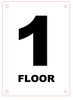 FLOOR NUMBER ONE SIGNAGE FLOOR NUMBER ONE SIGNAGE
