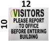 VISITORS PLEASE REPORT TO OFFICE BEFORE ENTERING BUILDING DOB SIGN