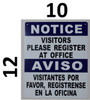 NOTICE: Visitors Please Register at Office Bilingual SIGNAGE with English & Spanish Text Sign
