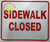 Sidewalk Closed BUILDING SIGN
