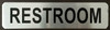 RESTROOM SIGNAGE RESTROOM SIGNAGE