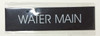 WATER MAIN SIGNAGE WATER MAIN SIGNAGE