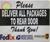 Please Deliver All Packages to Rear Door HPD SIGN Please Deliver All Packages to Rear Door HPD SIGN