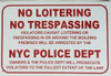 No Loitering No Trespassing Violators Caught Loitering Or Trespassing In Or Around HPD SIGN