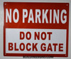 NO Parking DO NOT Block GATE BUILDING SIGN