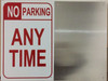 No Parking Any Time Violators Will Be Towed Away at Vehicle Owner's Expense DOB SIGN No Parking Any Time Violators Will Be Towed Away at Vehicle Owner's Expense DOB SIGN