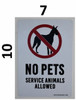 No Pets Service Animals Allowed BUILDING SIGN No Pets Service Animals Allowed BUILDING SIGN