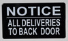 All Deliveries to Back Door HPD SIGN