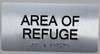 Area of Refuge Sign-Tactile Signs  Silver-Tactile Touch Braille Sign-Tactile Signs