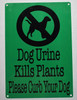 Dog Urine Kills Plants Please Curb Your Dog Sign Dog Urine Kills Plants Please Curb Your Dog Sign