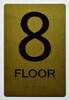 Floor 8 Sign-Tactile Signs - 8th Floor Sign-Tactile Signs - Gold Floor 8 Sign-Tactile Signs - 8th Floor Sign-Tactile Signs - Gold
