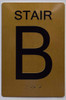 Stair B Sign-Tactile Signs - Gold Stair B Sign-Tactile Signs - Gold