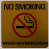 NO Smoking 25 FEET of Building BUILDING SIGN