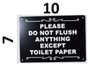 Please Do Not Flush Anything Except Toilet Paper BUILDING SIGN Please Do Not Flush Anything Except Toilet Paper BUILDING SIGN
