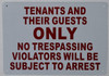 10" X 12""Tenants and Their Guests" Metal Sign 10" X 12""Tenants and Their Guests" Metal Sign