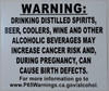 Warning Alcoholic Beverages Cause Birth Defects BUILDING SIGN Warning Alcoholic Beverages Cause Birth Defects BUILDING SIGN