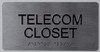 Telecom Closet Sign-Tactile Signs  Silver -Tactile Touch Braille Sign-Tactile Signs