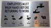 Employees Must WASH Hands Before Returning to Work SignDelicato line Employees Must WASH Hands Before Returning to Work SignDelicato line
