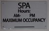 SPA Hours & MAX Occupancy  Building Sign SPA Hours & MAX Occupancy  Building Sign