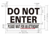 DO NOT Enter Please Wait for Attendant DOB SIGN DO NOT Enter Please Wait for Attendant DOB SIGN