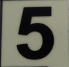 PHOTOLUMINESCENT DOOR NUMBER 5 SIGN PHOTOLUMINESCENT DOOR NUMBER 5 SIGN