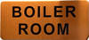 BOILER ROOM SIGNAGE BOILER ROOM SIGNAGE