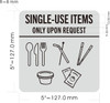 Single use upon request - utensils and plastic straws available upon request DOB SIGN Single use upon request - utensils and plastic straws available upon request DOB SIGN