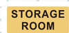 STORAGE ROOM HPD SIGN STORAGE ROOM HPD SIGN