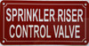 sprinkler riser control valve sign