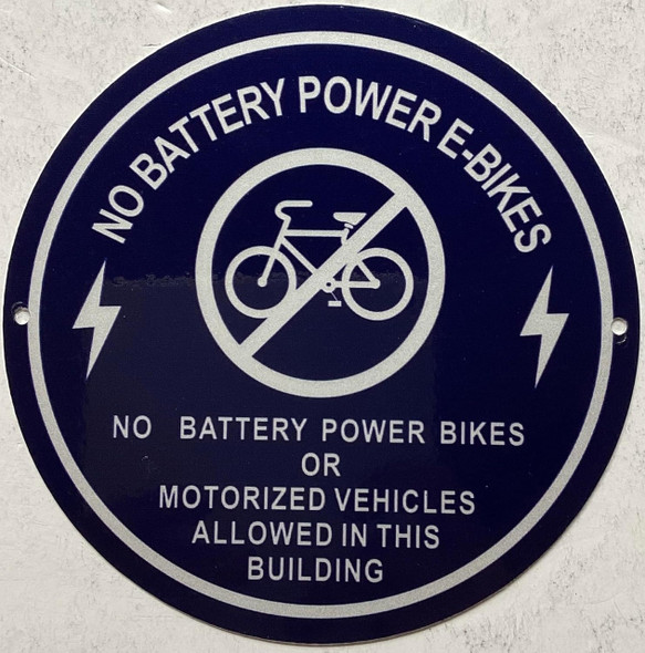 NO BATTERY POWER BIKES- NO BATTERY POWER BIKES OR MOTOR VEHICLES ALLOWED IN THIS BUILDING SIGN NO BATTERY POWER BIKES- NO BATTERY POWER BIKES OR MOTOR VEHICLES ALLOWED IN THIS BUILDING SIGN