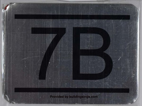 APARTMENT NUMBER SIGN 7B -BRUSHED ALUMINUM APARTMENT NUMBER SIGN 7B -BRUSHED ALUMINUM